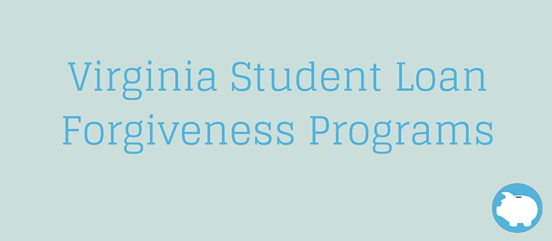 Virginia State Loan Forgiveness Programs