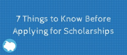 7 things to know before applying for scholarships