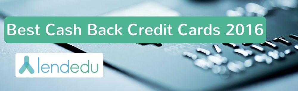 best-cash-back-credit-cards-2016-lendedu