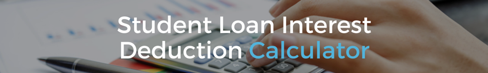 student loan interest deduction calculator banner