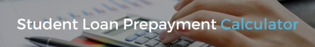 student loan prepayment calculator banner