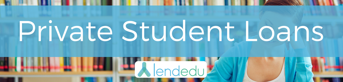 private-student-loans-7-best-options-for-2018-lendedu