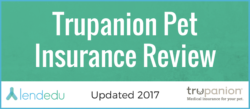 Trupanion Pet Insurance Review | LendEDU