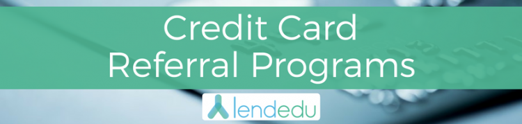 Credit Card Referral Programs