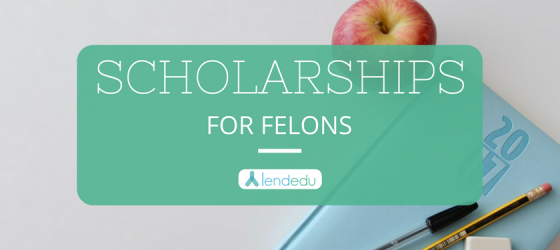 Scholarships for Felons