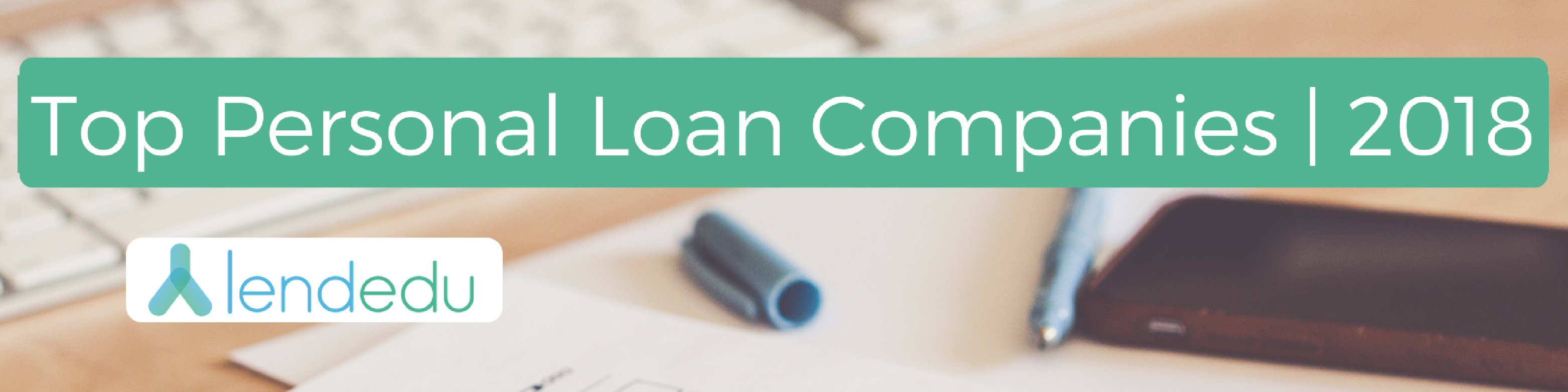 12 Best Personal Loan Lenders & Rates for 2018 | LendEDU